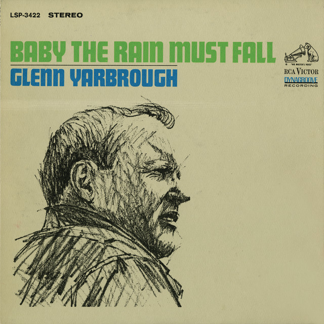 Glenn Yarbrough - Baby the Rain Must Fall