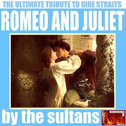 Romeo and Juliet - Dire Straits