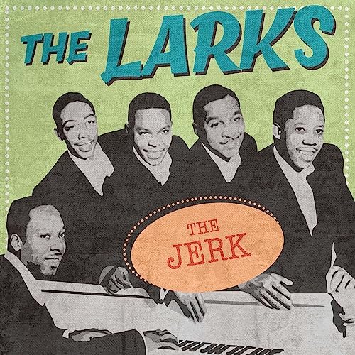 The Larks - The Jerk