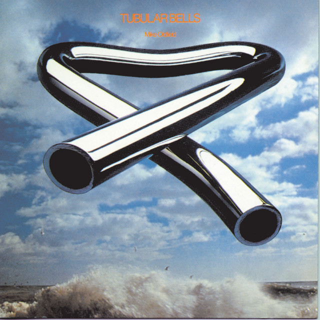 Tubular Bells by Mike Oldfield