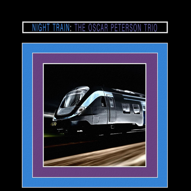 Night Train by Oscar Peterson