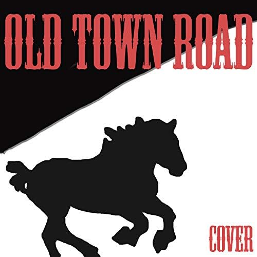 Old Town Road (Lil Nas X)
