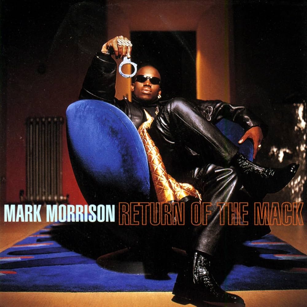 Return of the Mack (Mark Morrison)