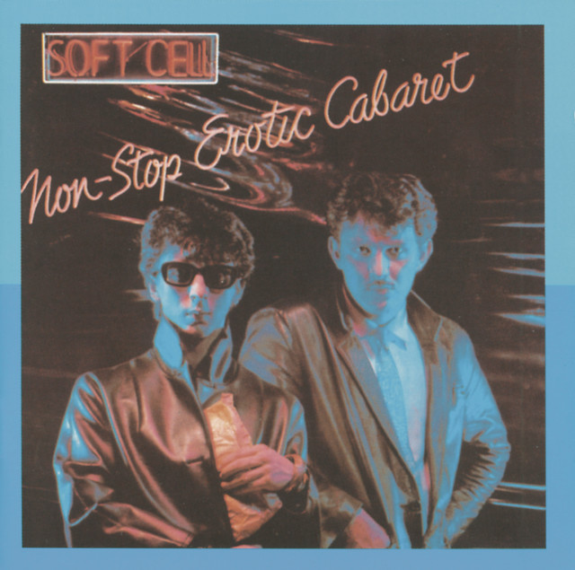 Soft Cell's "Tainted Love"