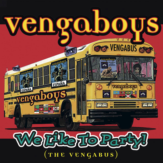 We Like to Party - Vengaboys
