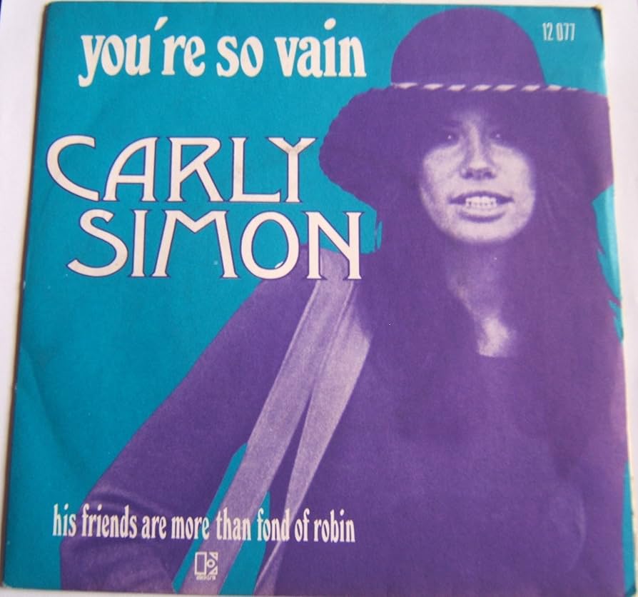 You're So Vain – Carly Simon