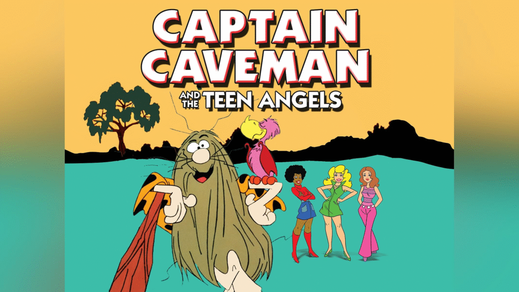 Captain Caveman and the Teen Angels