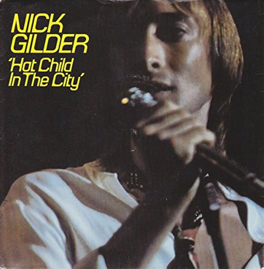 Nick Gilder – Hot Child in the City
